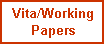 Vita/Working Papers