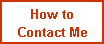 How to Contact Me