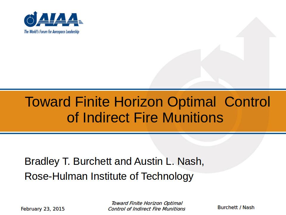 Toward Finite Horizon Optimal of Indirect Fire