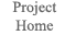 Project Home