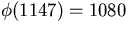 $\phi(1147) = 1080$