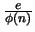 $\frac{e}{\phi(n)}$