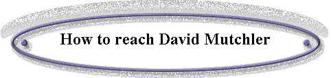  How to reach David Mutchler 