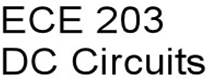 Description: ECE 203 Circuits & Systems