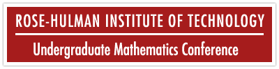 Rose-Hulman Undergraduate Mathematics Conference