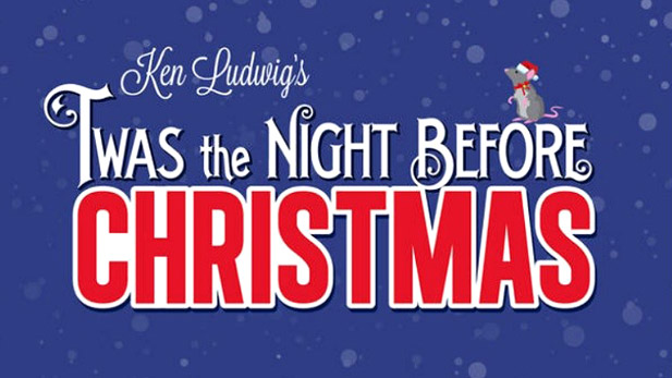 Ken Ludwig's Twas the Night Before Christmas on blue background with a small mouse.