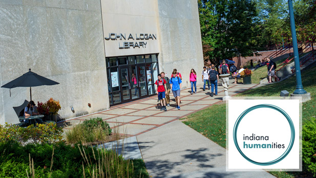 There are two images. Left: Students walk outside Logan Library. Right: Indiana Humanities logo.