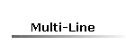 Multi-Line