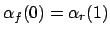 $ \alpha_f(0) = \alpha_r(0)$