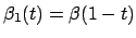 $ \beta_1(t) = \beta(1-t)$